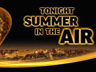 Tonight. Summer in the Air